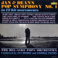 Jan & Dean's Pop Symphony No. 1 by The Bel-Aire Pops Orchestra album reviews, ratings, credits