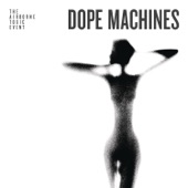 Dope Machines artwork