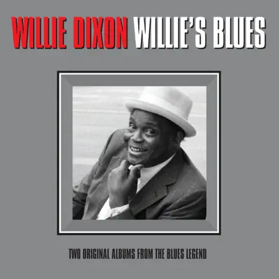 Willie's Blues - 26 Original Recordings - Willie Dixon