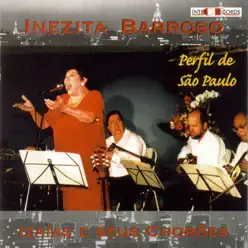 Perfil de São Paulo (feat. Izaias e Seus Chorões) - Inezita Barroso