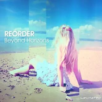 Beyond Horizons by ReOrder album reviews, ratings, credits