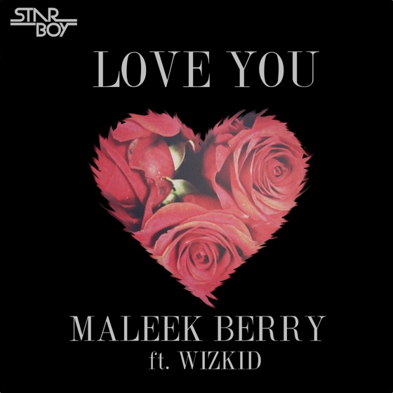 Cover artwork for Love You (feat. Wizkid)