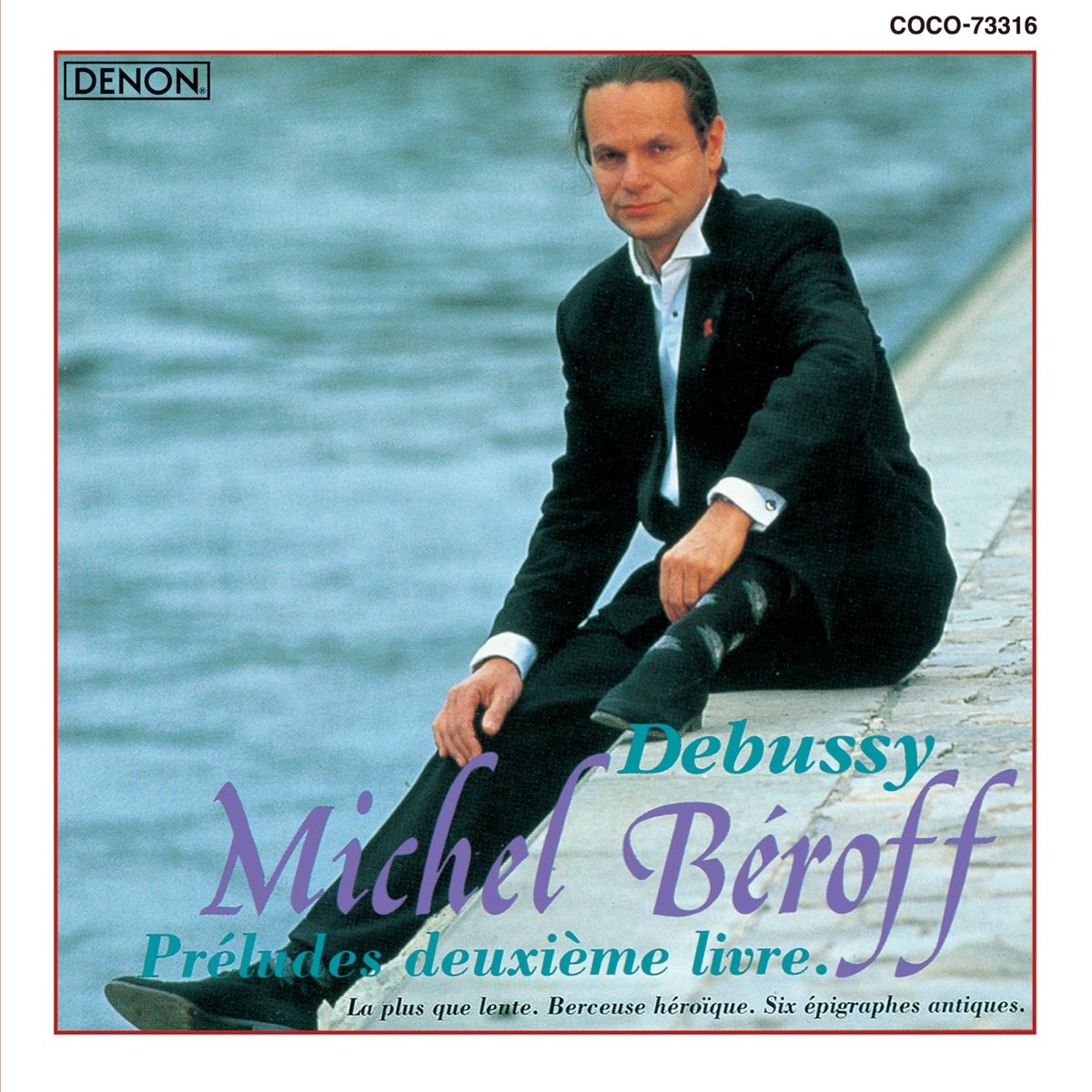 ミシェル・ベロフの「ドビュッシー:前奏曲集 第2巻、他」をApple Musicで