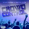 Stream & download Crowd Control (Remixes) - EP