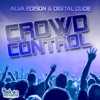 Crowd Control (Remixes) - EP
