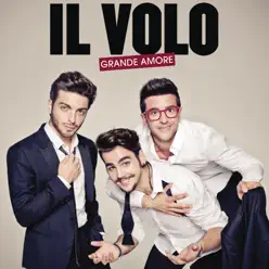 Grande Amore - Il Volo