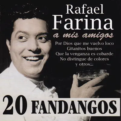 A Mis Amigos - Rafael Farina