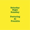 Saturday Night Someday - Single