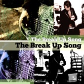 The Break Up Song (Single) artwork