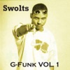 Swolts G-Funk Vol 1