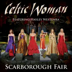 Scarborough Fair - Single - Celtic Woman