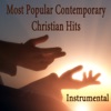 Most Popular Contemporary Christian Hits: Instrumental