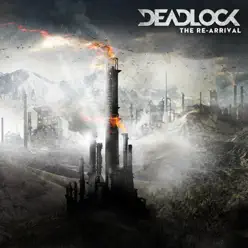 The Re-Arrival (Extended Version) - Deadlock