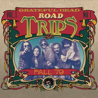 Road Trips, Vol. 1 No. 1: 10/25/79 (New Haven Coliseum, New Haven, CT) & 11/6/79 [The Spectrum, Philadelphia, PA) & 11/8/70 (Memorial Auditorium, Buffalo, NY] & 11/9/79 - 11/10/79 [Crisler Arena, Ann Arbor, MI] - Grateful Dead
