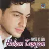 Hakan Taşıyan Hakan Taşıyan