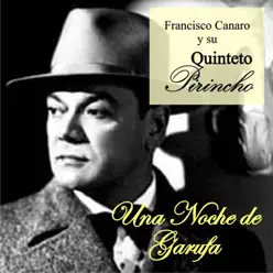 Una Noche de Garufa - Francisco Canaro
