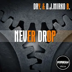 Never Drop - Single - Dry Never Drop - Single - Dry