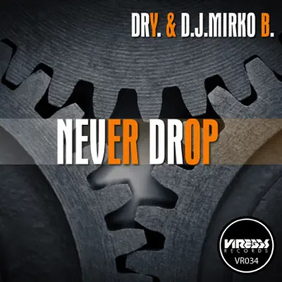 Never Drop - Single - Dry