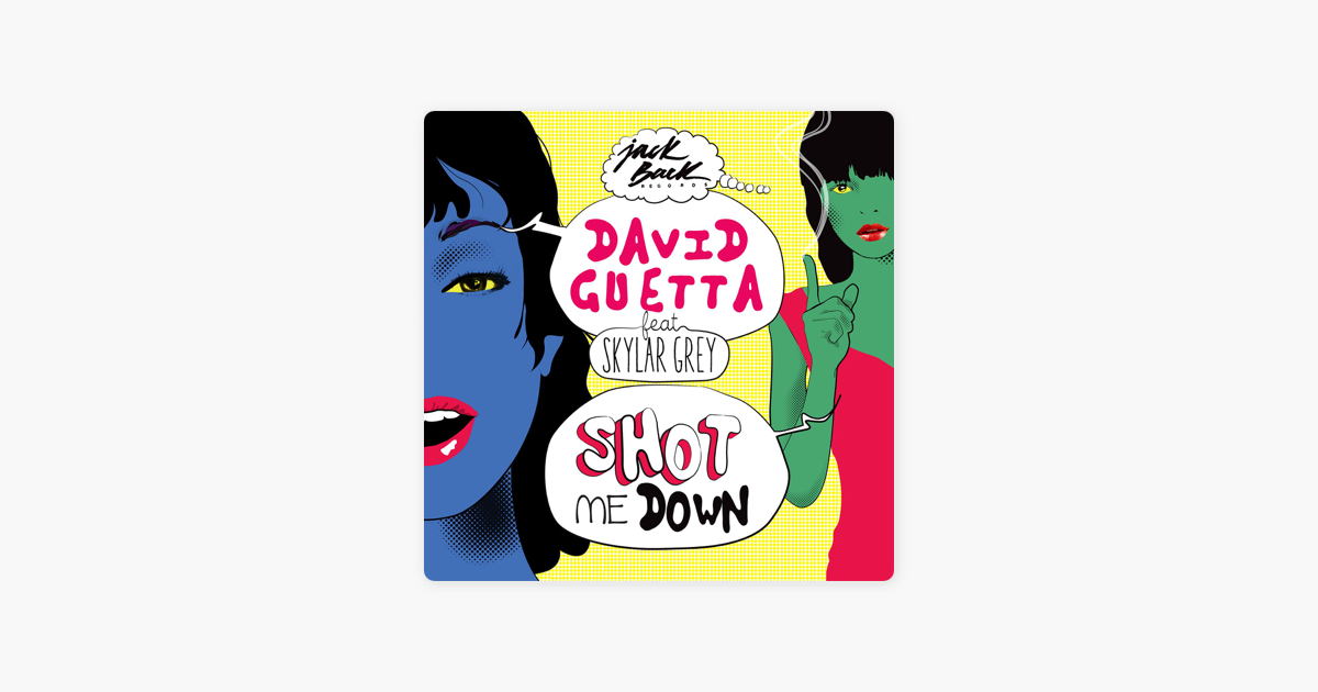 Shot me down перевод. David Guetta & Skylar Grey - shot me down. David Guetta feat. Skylar Grey - she shot me down. Shot me down.