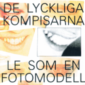 Le Som En Fotomodell - De Lyckliga Kompisarna