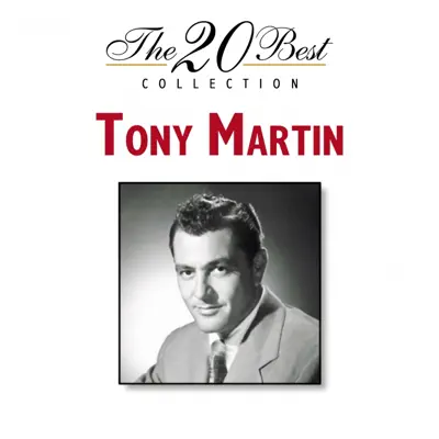 The 20 Best Collection - Tony Martin The 20 Best Collection - Tony Martin