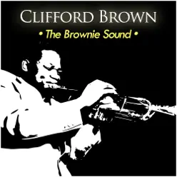 The Brownie Sound - Clifford Brown The Brownie Sound - Clifford Brown