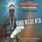 Nteje Aboudo - Chief Onyebuchi Aniekwe lyrics