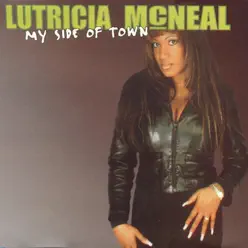 My Side of Town - EP - Lutricia McNeal My Side of Town - EP - Lutricia McNeal