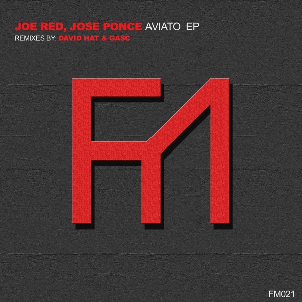 Aviato EP - Joe Red & Jose Ponce