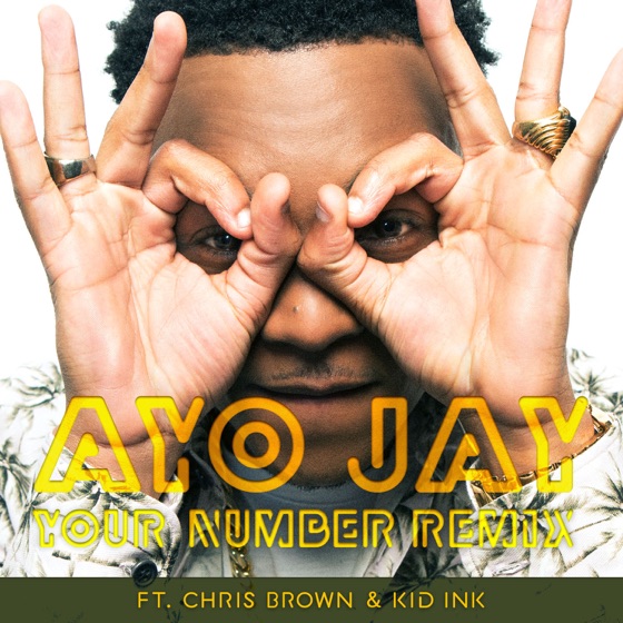 Cover artwork for Your Number (Remix) [feat. Chris Brown & Kid Ink]