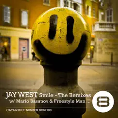 Smile Remixes - EP by Jay West album reviews, ratings, credits