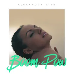Boom Pow - Single - Alexandra Stan