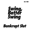 Swing, Batter Swing - Single album lyrics, reviews, download