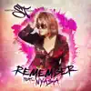 Remember (feat. Nyasia) - EP album lyrics, reviews, download