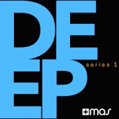 +Mas Label: Deep Series 1 artwork
