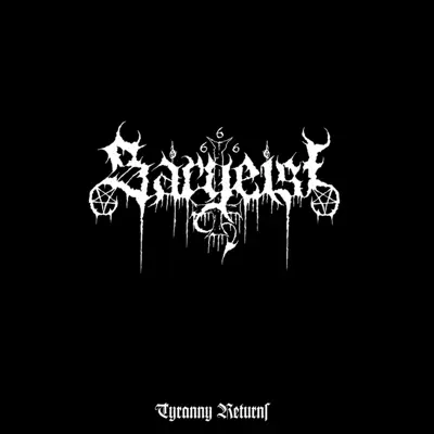 Tyranny Returns - Sargeist