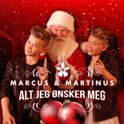Alt Jeg Ønsker Meg - Single by Marcus & Martinus album reviews, ratings, credits