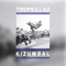 Kizumbal - Tropkillaz lyrics