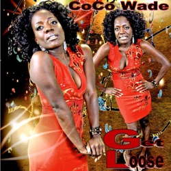 Coco Wade - Get Loose