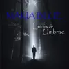 Lucis Et Umbrae album lyrics, reviews, download