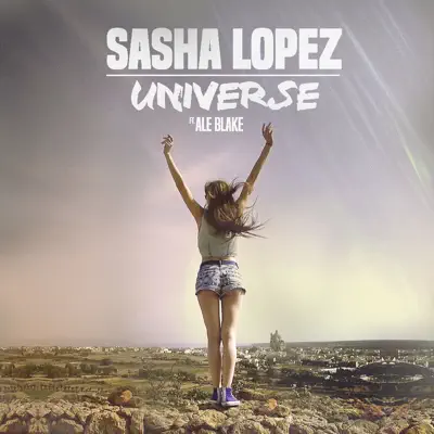 Universe (feat. Ale Blake) - Single - Sasha Lopez