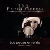 Los Peces En El Río - Single album lyrics, reviews, download