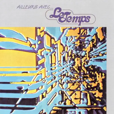 Ailleurs avec - Le Temps