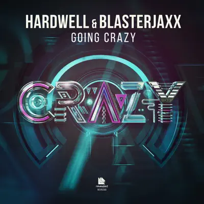 Going Crazy - Single - Hardwell