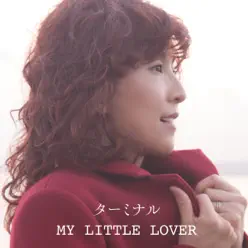 Terminal - Single - My Little Lover Terminal - Single - My Little Lover