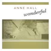 Anne Hall - One and Only