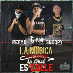 La Música es Musica, La Calle es Calle (feat. Refye el Demonio & Snoopy el Coyote) - Single - C-kan La Música es Musica, La Calle es Calle (feat. Refye el Demonio & Snoopy el Coyote) - Single - C-kan