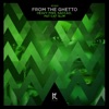 From the Ghetto - Single