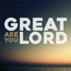 Great Are You Lord - Chad Polk