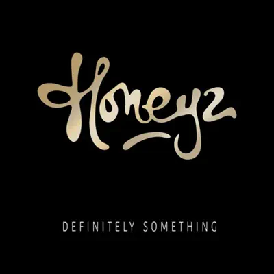 Definitely Something - Honeyz